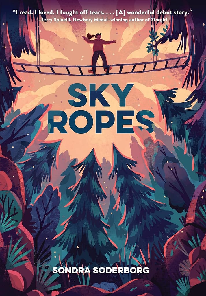 Book cover of "Sky Ropes" showing an illustration of a young woman walking across a ropes course ladder in between trees