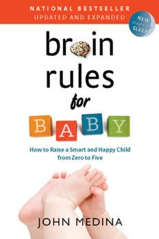 Cover of book, "Brain Rules for Baby" by John Medina